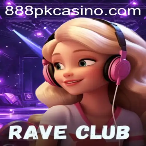 Discovering RaveClub: A New Era in Gaming with 888PK