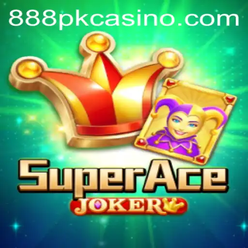 Exploring SuperAceJoker: The Game That Takes 888PK to a New Level